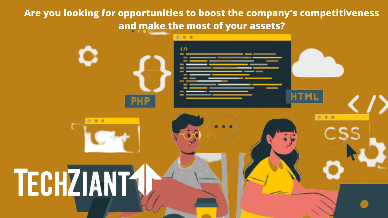 Are you looking for opportunities to boost the company’s competitiveness and make the most of your assets?